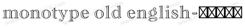 monotype old english字体转换
